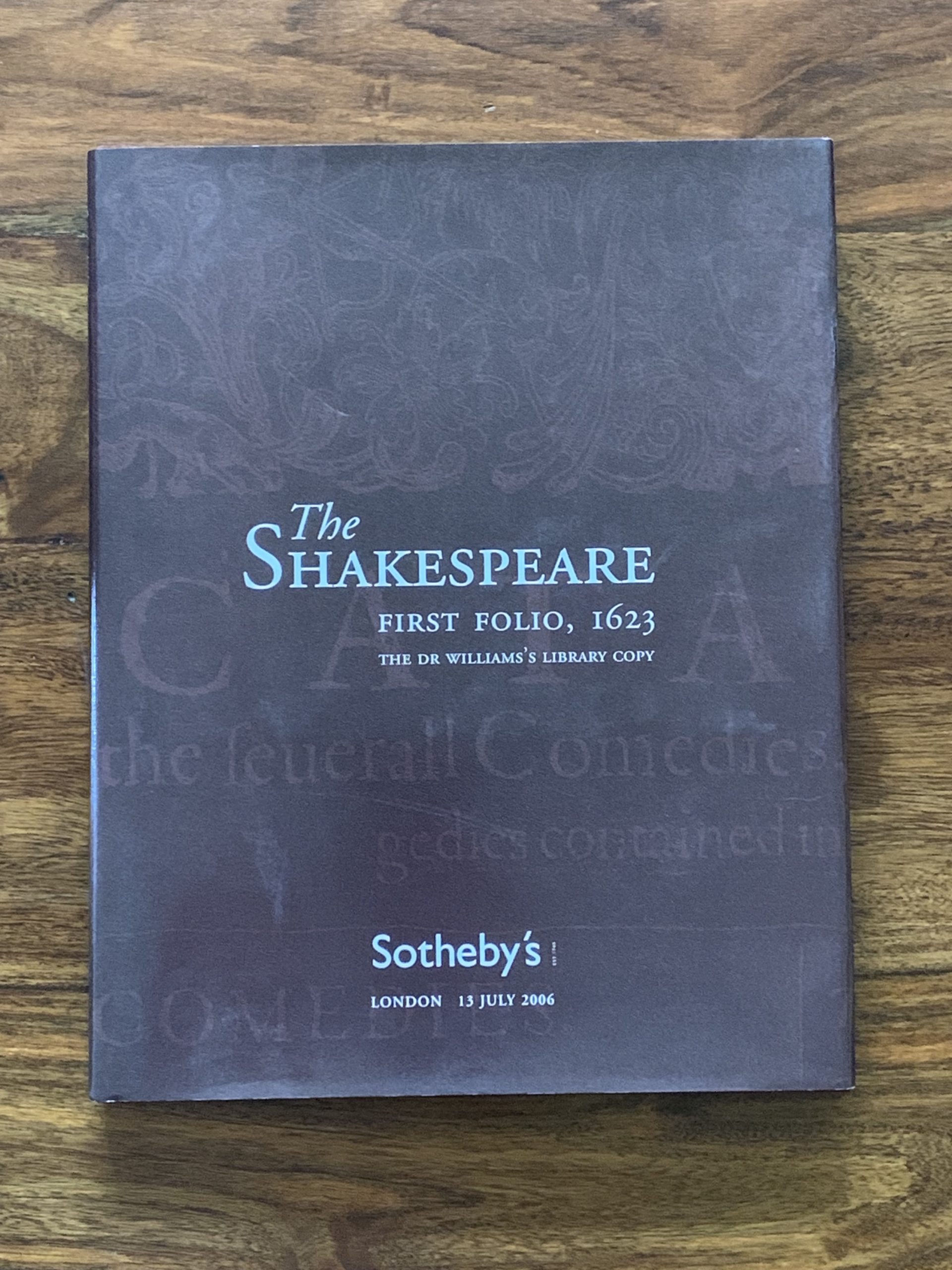 Sotheby’s. The Shakespeare First Folio, 1623